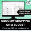 Grocery Shopping on a Budget - Digital Google Sheets Personal Finance Activity