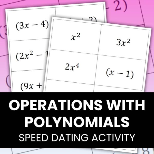 Operations with Polynomials Speed Dating Activity